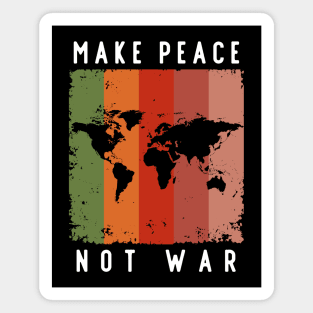 Make Peace Not War World Map Magnet